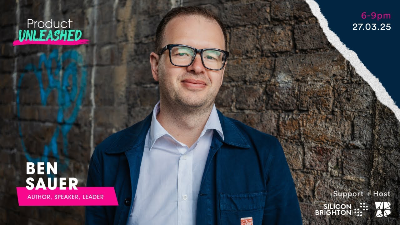 Ben Sauer and the Power of Storytelling | Product Unleashed