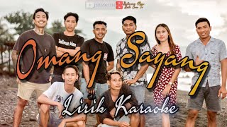 OMANG SAYANG- KARAOKE // BALINESE MAN