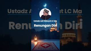 #kajianislam #ustadzadihidayatofficial #ceramah #ceramahislam #ustadzadihidayat #ceramahsingkat