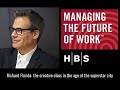 Harvard business school richard florida the creative class in the age of the superstar city