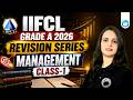 IIFCL Grade A 2026 | Revision Series | Management | Class-1