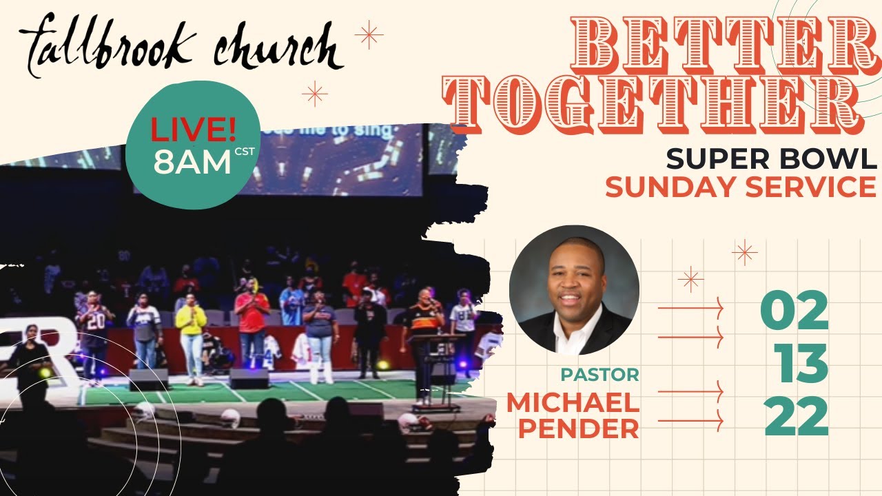 Sunday 2.13.22 8AM | Super Bowl Sunday