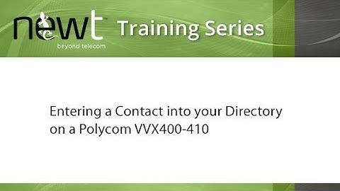 Entering a Contact into your Directory on a Polycom VVX 400/410