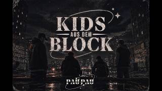 Kids aus dem Block (prod. by fivestars)