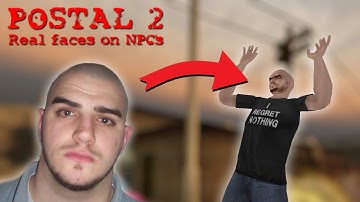 POSTAL 2 - Real faces of NPC