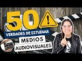 ESTUDIAR MEDIOS AUDIOVISUALES: 50 VERDADES SOBRE ESTUDIAR MEDIOS AUDIOVISUALES 🎥⚠️