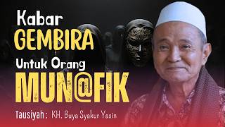 ORANG YANG MUNAFIK❗ Dalam Islam | Buya Syakur Yasin