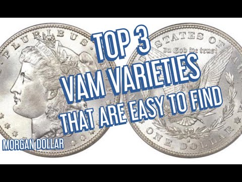 3 MORGAN DOLLAR VAM VARIETIES THAT ARE VALUABLE AND EASY TO FIND