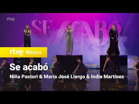 Niña Pastori, India Martínez y María José Llergo - "Se acabó" (Premios Goya 2024)