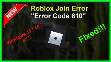 How To Fix - Roblox - Join Error - Error Code 610 - Windows 11 / 10 / 8 / 7 - 2022