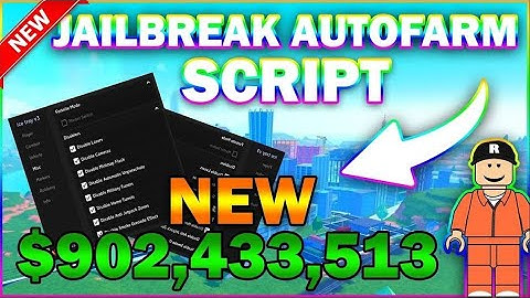 *UPDATED* JailBreak Script (PASTEBIN 2023) (AUTOFARM MONEY, AUTOROB, CHECK STATUS, ESCAPE)