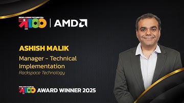 Ashish Malik, Manager  Technical Implementation, Rackspace Technology