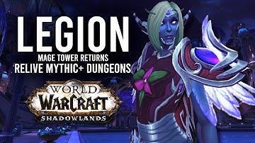 Everything There Is To Do During Legion Timewalking In 9.1.5! - WoW: Shadowlands 9.1.5