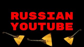 Russian Youtube (It’s My Life Ver.)