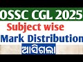 OSSC CGL 2025 Subject wise mark distribution notice Published by OSSC