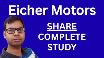 Eicher Motors Share - complete Study
