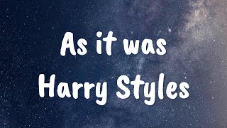 As it was (lyrics) - Harry Styles