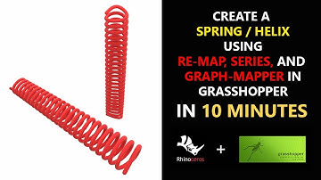 CREATE A SPRING/HELIX USING RE-MAP, SERIES, AND GRAPH-MAPPER IN GRASSHOPPER IN 10 MINUTES