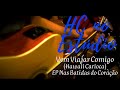 Hawaii Carioca - Vem Viajar Comigo (Webclipe Oficial)