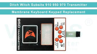 Ditch Witch Subsite 910 950 970 Transmitter Keyboard Membrane Replacement Repair