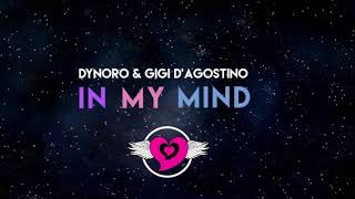 Dynoro & Gigi D’Agostino - In My Mind