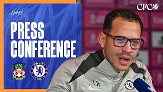 Rosenior Press Conference | Wrexham vs Chelsea | 06/03/26 | Chelsea FC 25/26