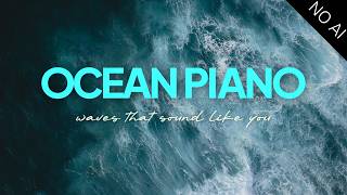 【Beautiful Piano】 waves that sound like you - Relaxing Music for Studying, Work & Sleep, NO AI