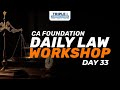 CA Foundation Law Daily Workshop | Day 33 | Master Key Legal Comcepts with Triple i CA Academy