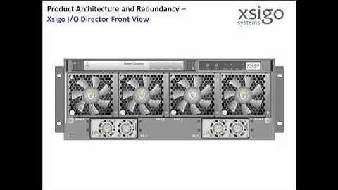 Xsigo Technical Training Module 1