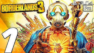 BORDERLANDS 3 - Gameplay Walkthrough Part 1 - Prologue (Full Game) PS4 PRO (No Commentary)