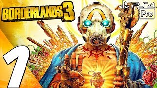 BORDERLANDS 3 - Gameplay Walkthrough Part 1 - Prologue (Full Game) PS4 PRO (No Commentary)