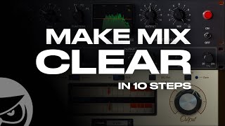 How to Make a Clear Mix in 10 Steps