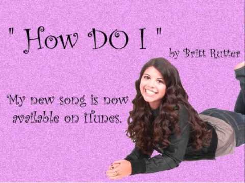 Britt Rutter - How Do I - YouTube