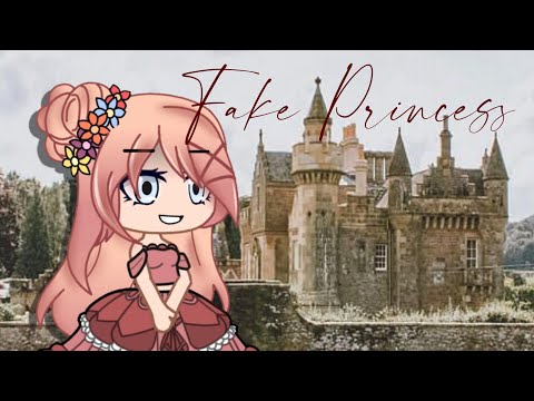 The Fake Princess | GCMM - GMM | Gacha Club Mini Movie