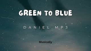 Green to blue - daniel.mp3