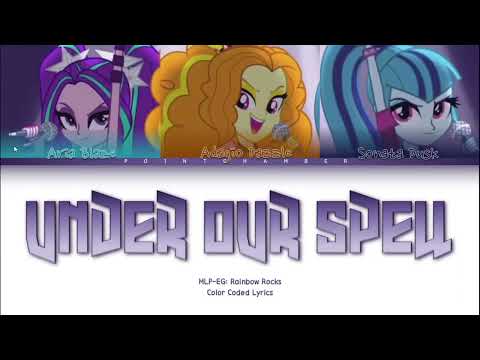 Under Our Spell (The Dazzlings) | Color Coded Lyrics