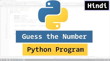 Guess the Number | Python Game Program ( Hindi )