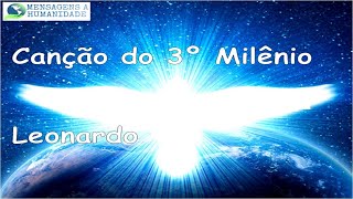 Canção do terceiro milênio - Leonardo Letra