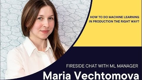 Break Into Data Discussion | ML in Production the RIGHT way with Maria Vechtomova