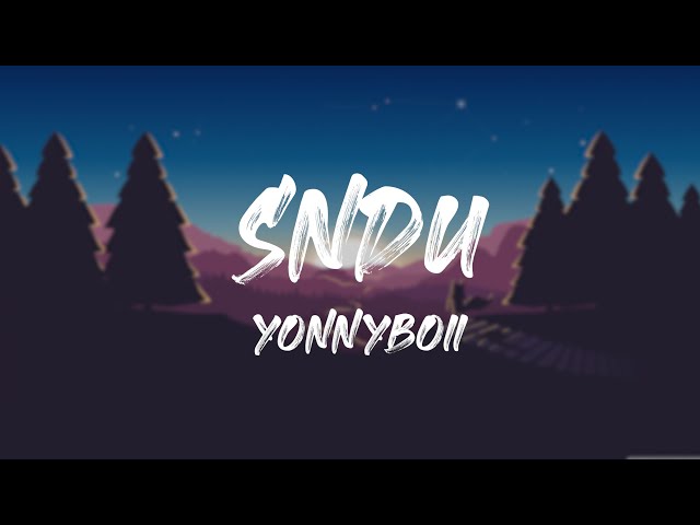 SNDU - Yonnyboii ft Yung Uber (Lirik) | 4K class=