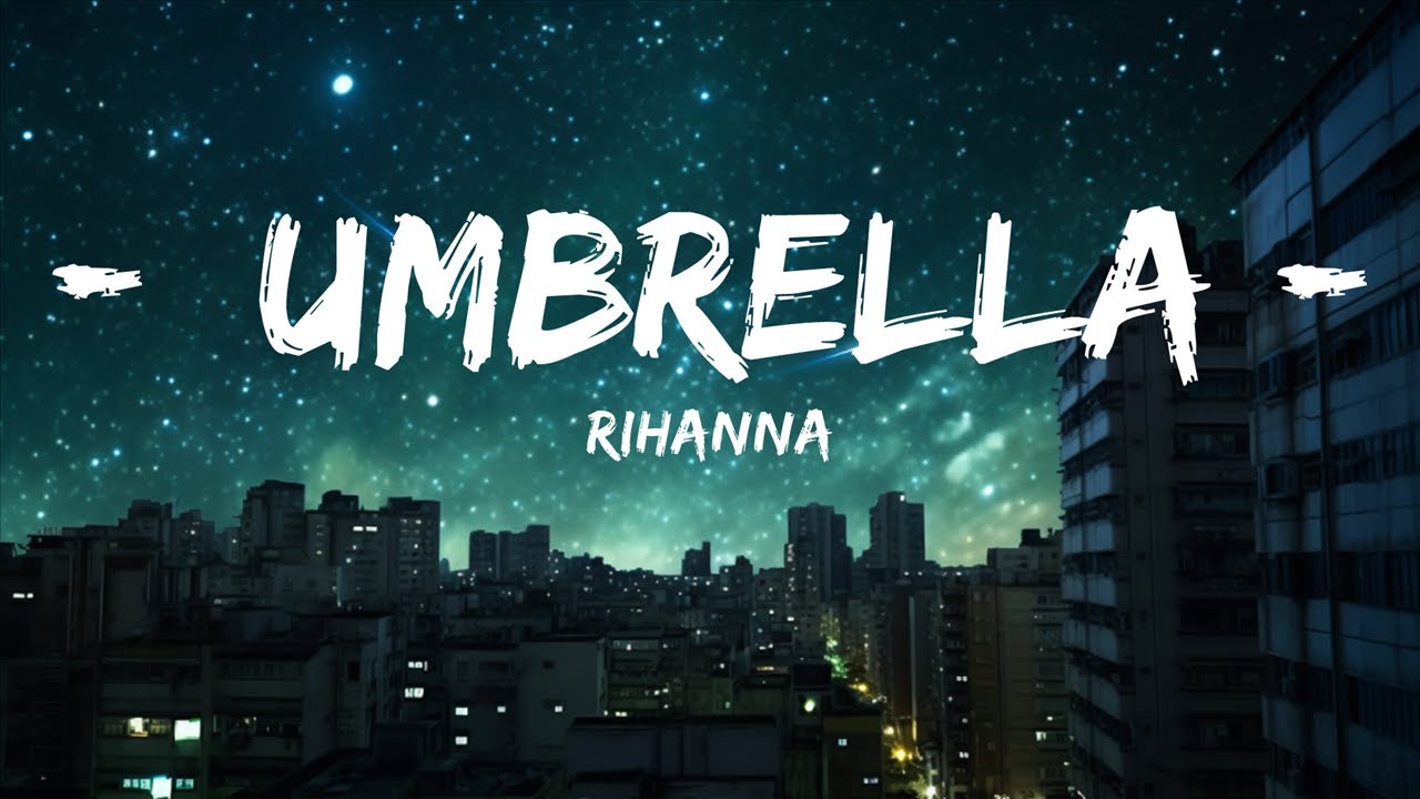Rihanna Umbrella (Lyrics) 15min Version YouTube