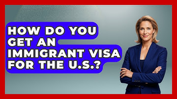 How Do You Get An Immigrant Visa For The U.S.? - Middle East Migraters