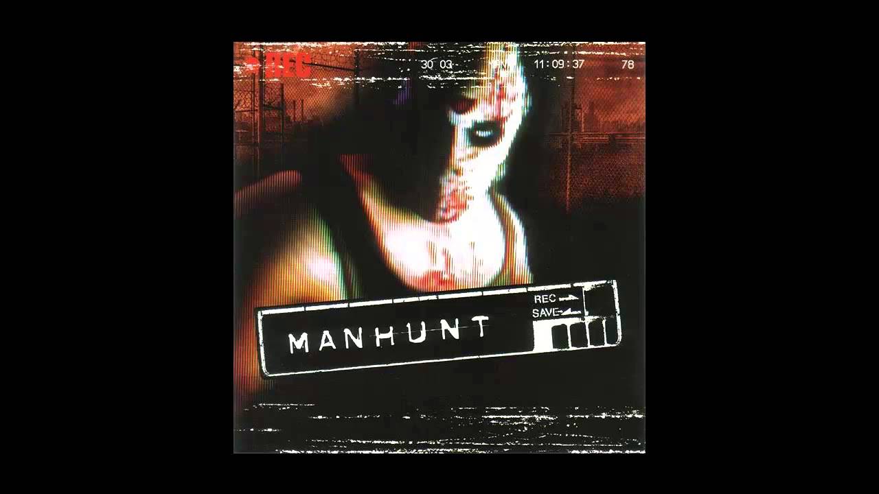 Manhunt Main Theme Soundtrack OST