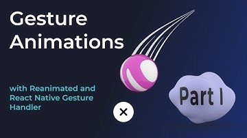 Gesture Animations - Part 1 | React Native Reanimated and Gesture Handler