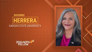 2026 AERA Fellows - Socorro Herrera