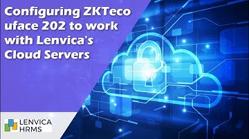 How to configure ZKTeco uFace 202 to communicate with Lenvica