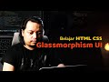 Ngulik#3 - Membuat Efek Glassmorphism UI Dengan HTML CSS