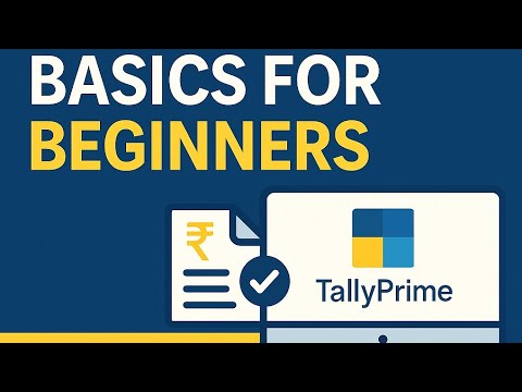 Tally Prime Basics for Beginners (2025) | Complete Step-by-Step ...