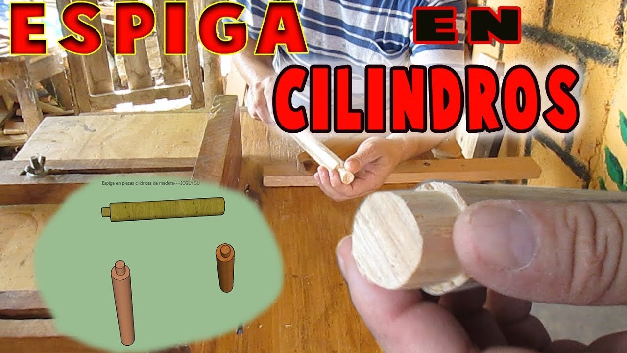 Tres formas de hacer una espiga en piezas cilíndricas de madera 