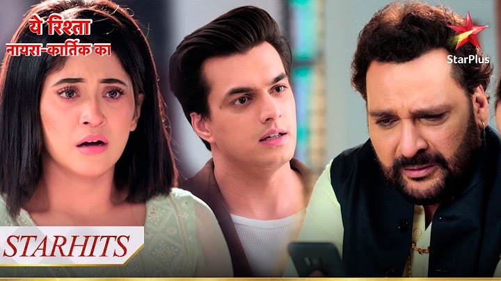 Narendranath ne फसाया Kartik aur Sirat ko! | Yeh Rishta - Naira Kartik Ka